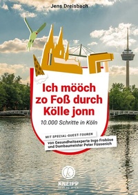 Abbildung von: Ich mööch zo Foß durch Kölle jonn - Kneipp Verlag in Verlagsgruppe Styria GmbH & Co. KG
