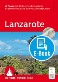 Abbildung von: Lanzarote (E-Book) - Rother Bergverlag
