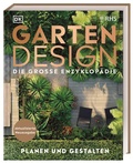 Cover: Gartendesign - Die gro&szlig;e Enzyklop&auml;die - Dorling Kindersley Verlag