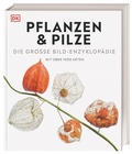 Cover: DK Bibliothek. Pflanzen & Pilze - Dorling Kindersley Verlag