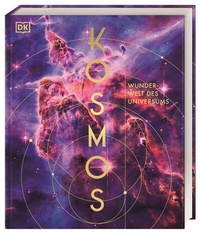 Abbildung von: Kosmos - Wunderwelt des Universums - Dorling Kindersley Verlag