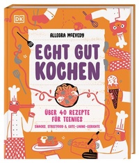 Abbildung von: Echt gut kochen - Dorling Kindersley Verlag