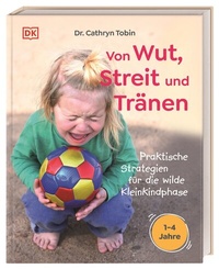Abbildung von: Von Wut, Streit und Tränen - Dorling Kindersley Verlag