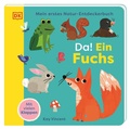Cover: Mein erstes Natur-Entdeckerbuch. Da! Ein Fuchs - Dorling Kindersley Verlag
