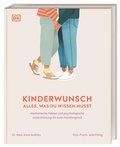 Abbildung von: Kinderwunsch. Alles, was du wissen musst - Dorling Kindersley Verlag