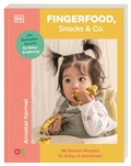 Abbildung von: Fingerfood, Snacks & Co. - Dorling Kindersley Verlag