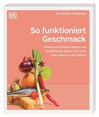 Abbildung von: So funktioniert Geschmack - Dorling Kindersley Verlag