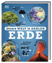 Abbildung von: Unsere Welt in Zahlen. Erde - Dorling Kindersley Verlag