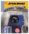 Cover: Star WarsT In Lebensgr&ouml;&szlig;e - Dorling Kindersley Verlag