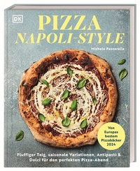 Abbildung von: Pizza Napoli-Style - Dorling Kindersley Verlag
