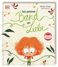 Abbildung von: Das geheime Band der Liebe - Dorling Kindersley Verlag