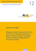Cover: Mapping Conflict during the Era of the Slave Trade: - EB-Verlag