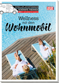 Abbildung von: Stellplatzführer Schönste Thermen - DoldeMedien Verlag GmbH