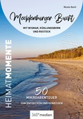 Cover: Mecklenburger Bucht mit Wismar, K&uuml;hlungsborn und Rostock- HeimatMomente - 360&deg; medien