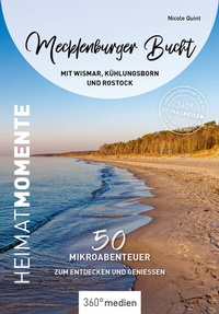 Abbildung von: Mecklenburger Bucht mit Wismar, Kühlungsborn und Rostock- HeimatMomente - 360° medien