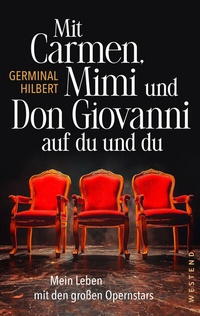 Abbildung von: Mit Carmen, Mimi und Don Giovanni auf du und du - Westend