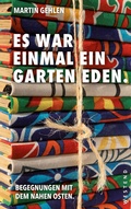 Cover: Es war einmal ein Garten Eden - Westend