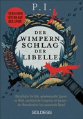 Cover: Der Wimpernschlag der Libelle - Goldegg Verlag GmbH