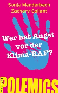 Enlarge image Cover: Wer hat Angst vor der Klima-RAF? - Westend