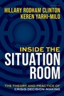 Cover: Inside the Situation Room - Oxford University Press Inc