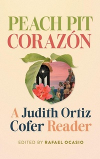 Enlarge image Cover: Peach Pit Corazon - University of Georgia Press