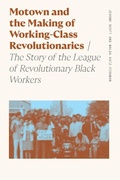 Cover: Motown and the Making of Working-Class Revolutionaries - University of Georgia Press