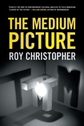 Cover: The Medium Picture - University of Georgia Press
