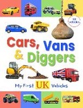 Cover: Cars, Vans and Diggers - My First UK Vehicles - Pint Sized Publishing