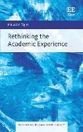 Cover: Rethinking the Academic Experience - Edward Elgar Publishing
