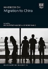 Enlarge image Cover: Handbook on Migration to China - Edward Elgar Publishing