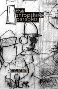 Enlarge image Cover: The Shropshire Parables - idiolect