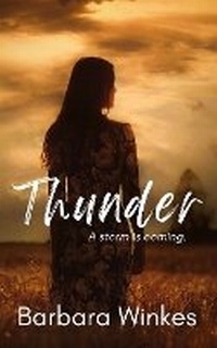Enlarge image Cover: Thunder - Barbara Winkes