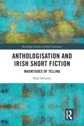 Cover: Anthologisation and Irish Short Fiction - Routledge