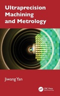 Cover: Ultraprecision Machining and Metrology - CRC Press