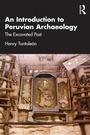 Cover: An Introduction to Peruvian Archaeology - Routledge