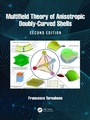 Cover: Multifield Theory of Anisotropic Doubly-Curved Shells - CRC Press