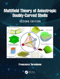 Enlarge image Cover: Multifield Theory of Anisotropic Doubly-Curved Shells - CRC Press