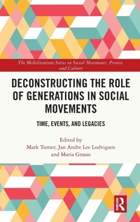 Enlarge image Cover: Deconstructing the Role of Generations in Social Movements - Routledge