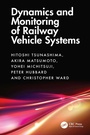 Cover: Dynamics and Monitoring of Railway Vehicle Systems - CRC Press