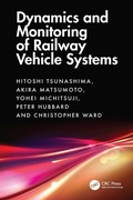 Cover: Dynamics and Monitoring of Railway Vehicle Systems - CRC Press