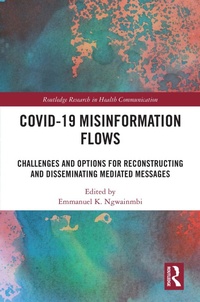 Abbildung von: Covid-19 Misinformation Flows - Routledge