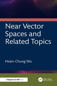 Abbildung von: Near Vector Spaces and Related Topics - Chapman and Hall