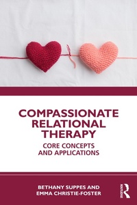 Abbildung von: Compassionate Relational Therapy - Routledge