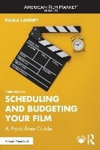 Abbildung von: Scheduling and Budgeting Your Film - Routledge
