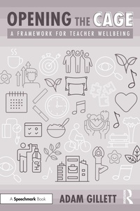 Abbildung von: Opening the CAGE: A Framework for Teacher Wellbeing - Routledge