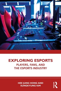 Abbildung von: Exploring Esports - Routledge