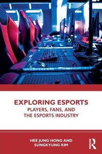 Abbildung von: Exploring Esports - Routledge