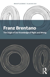Abbildung von: The Origin of Our Knowledge of Right and Wrong - Routledge