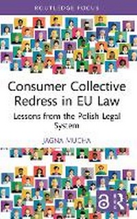 Abbildung von: Consumer Collective Redress in EU Law - Routledge