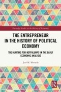 Cover: The Entrepreneur in the History of Political Economy - Routledge